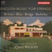 BRITTEN, BRIDGE, BERKELEY, BLISS - ENGLISH MUSIC FOR STRINGS CD WILSON