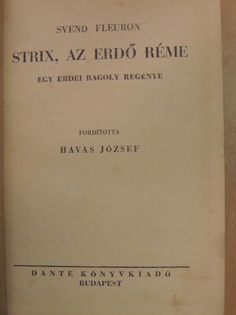 Svend Fleuron - Strix, az erdő réme [antikvár]