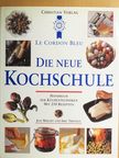Eric Treuille - Die Neue Kochschule [antikvár]