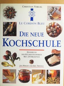Eric Treuille - Die Neue Kochschule [antikvár]