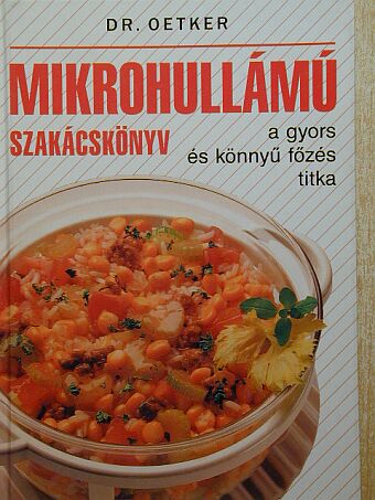 Dr. Oetker - Mikrohullámú szakácskönyv [antikvár]