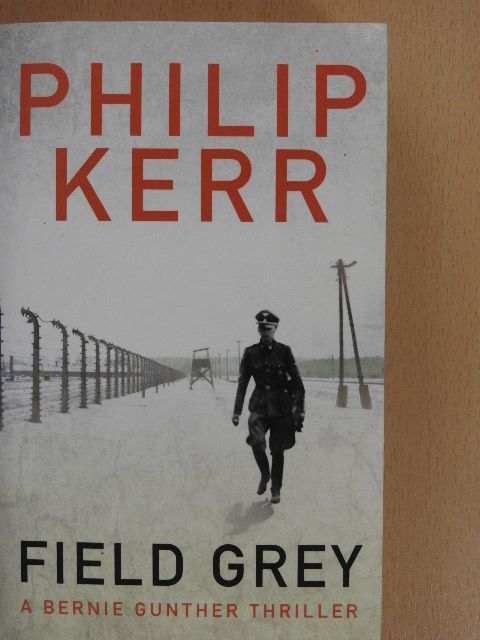 Philip Kerr - Field Grey [antikvár]
