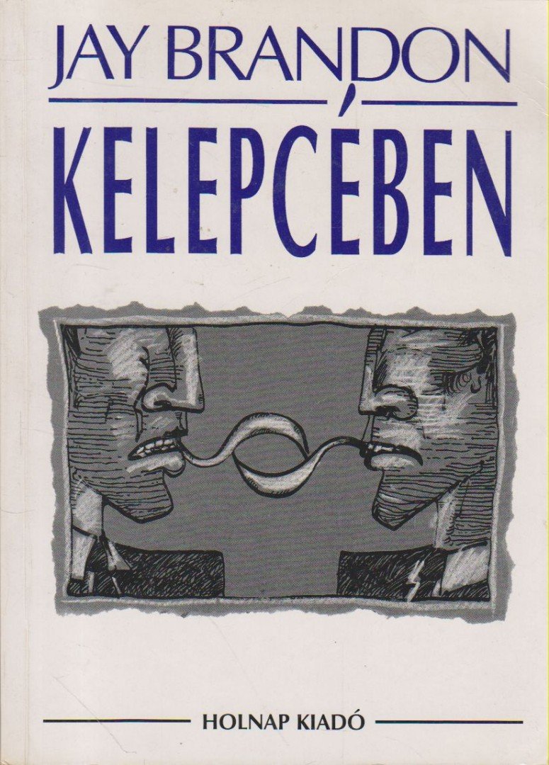 Brandon, Jay - Kelepcében [antikvár]