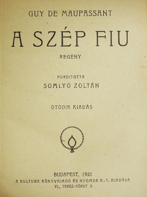 Guy de Maupassant - A szép fiu [antikvár]