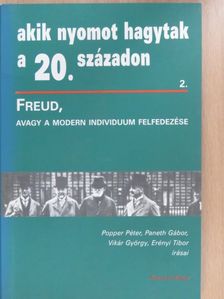 Erényi Tibor - Freud, avagy a modern individuum felfedezése (dedikált példány) [antikvár]