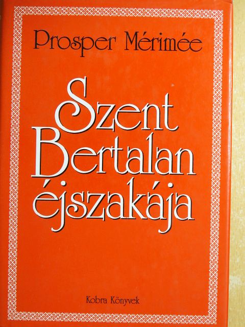Prosper Mérimée - Szent Bertalan éjszakája [antikvár]