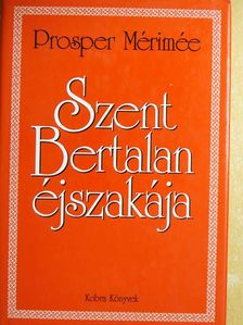 Prosper Mérimée - Szent Bertalan éjszakája [antikvár]
