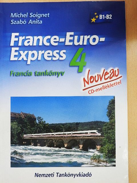 Michel Soignet - France-Euro-Express 4  [antikvár]