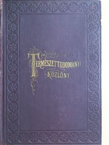 Abonyi Sándor - Természettudományi Közlöny 1908. január-december/Pótfüzetek a Természettudományi Közlönyhöz 1908. január-december [antikvár]