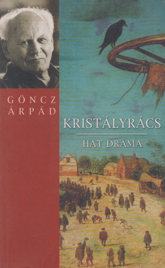 GÖNCZ ÁRPÁD - Kristályrács [antikvár]