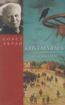 GÖNCZ ÁRPÁD - Kristályrács [antikvár]