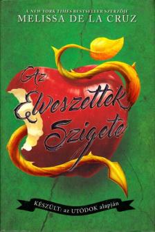 Melissa de la Cruz - Az Elveszettek Szigete [antikvár]