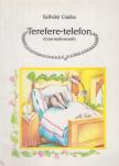 Szilvási Csaba - Terefere-telefon [antikvár]