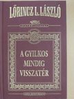 Lőrincz L. László - A gyilkos mindig visszatér [antikvár]