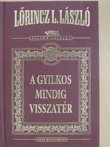 Lőrincz L. László - A gyilkos mindig visszatér [antikvár]