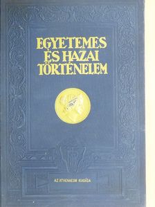 Dr. Márki Sándor - Egyetemes és hazai történelem I. [antikvár]