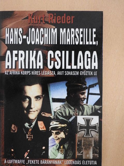 Géczi Zoltán - Hans-Joachim Marseille, Afrika Csillaga [antikvár]