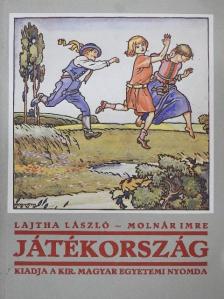 Lajtha László - Játékország [antikvár]
