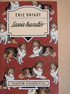 Eric Knight - Lassie hazatér [antikvár]