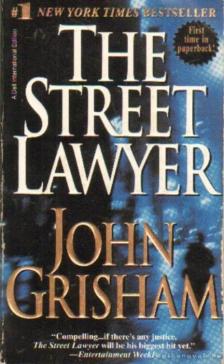 John Grisham - The Street Lawyer [antikvár]