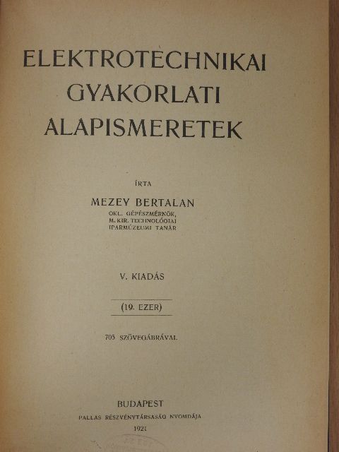 Mezey Bertalan - Elektrotechnikai gyakorlati alapismeretek [antikvár]