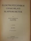Mezey Bertalan - Elektrotechnikai gyakorlati alapismeretek [antikvár]