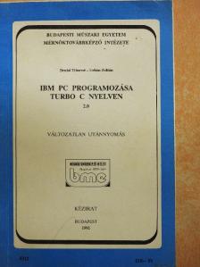 Benkő Tiborné - IBM PC programozása Turbo C nyelven 2.0 [antikvár]