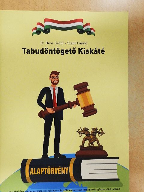 Dr. Bene Gábor - Tabudöntögető Kiskáté [antikvár]