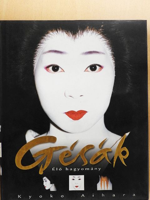 Kyoko Aihara - Gésák [antikvár]