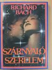 Richard Bach - Szárnyaló szerelem [antikvár]