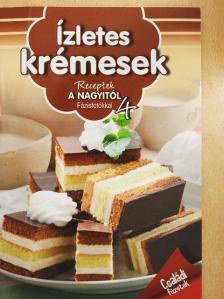 Erdei Sándorné - Ízletes krémesek [antikvár]