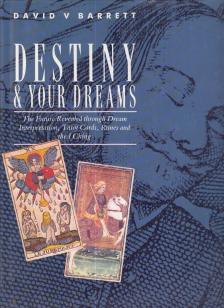 BARRETT, DAVID V. - Destiny & Your Dreams [antikvár]