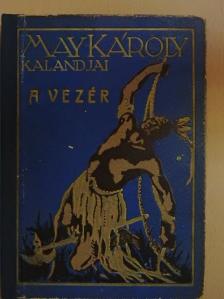 May Károly - A vezér [antikvár]
