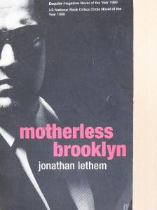 Jonathan Lethem - Motherless Brooklyn [antikvár]