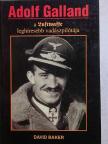 David Baker - Adolf Galland [antikvár]