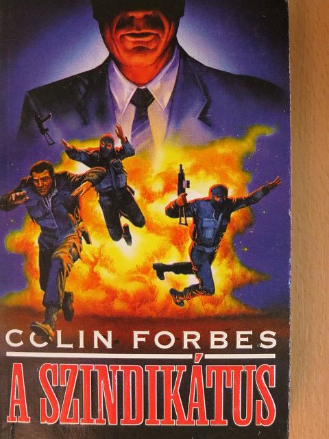 Colin Forbes - A szindikátus [antikvár]
