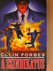 Colin Forbes - A szindikátus [antikvár]