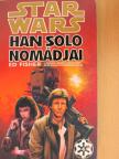 Ed Fisher - Han Solo nomádjai [antikvár]