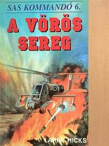 Larry Hicks - A vörös sereg [antikvár]