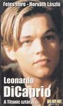 Horváth László, Fejes Imre - Leonardo DiCaprio [antikvár]
