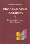 Angster Erzsébet - Programozás tankönyv II. [antikvár]