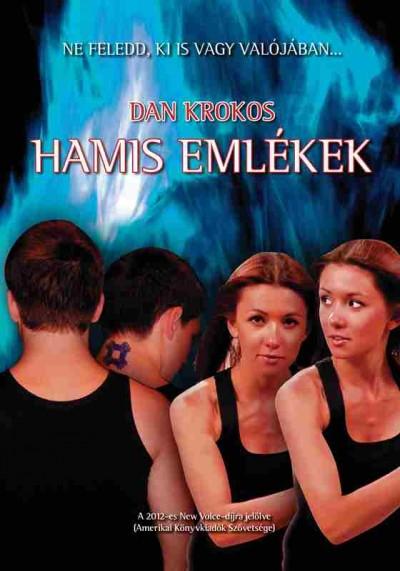 Dan Krokos - Hamis emlékek