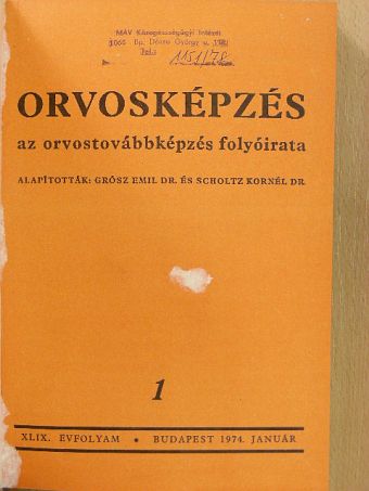 Dr. Bajtai Gábor - Orvosképzés 1974. január-december/Somogyi Orvosnapok 1972. Supplementum [antikvár]