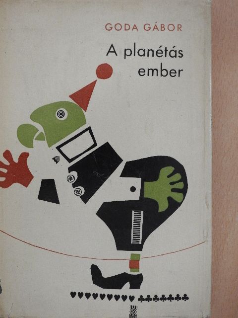 Goda Gábor - A planétás ember [antikvár]