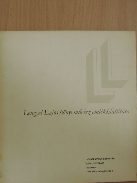 Lengyel Lajos könyvművész emlékkiállítása [antikvár]