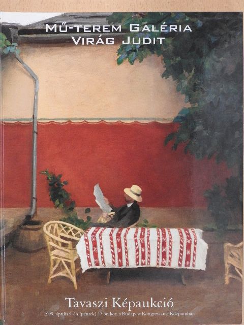 Aknai Katalin - Mű-Terem Galéria - Virág Judit - Tavaszi Képaukció 1999. [antikvár]