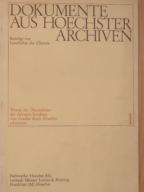 Dokumente aus hoechster Archiven 1. [antikvár]