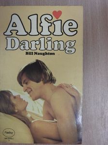 Bill Naughton - Alfie Darling [antikvár]
