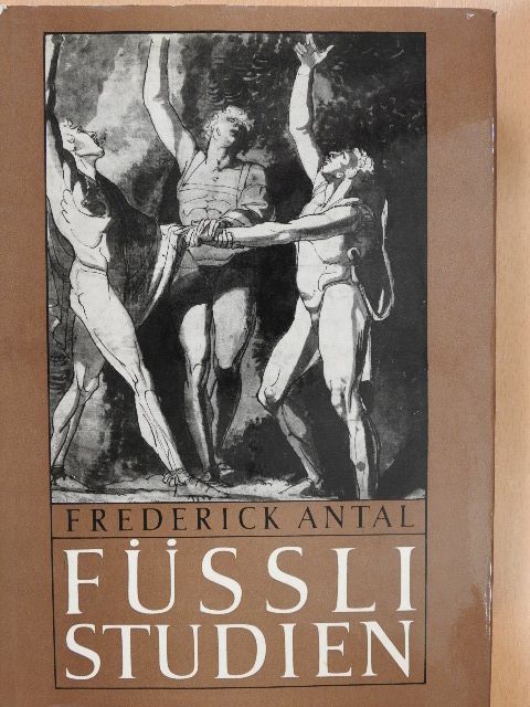 Frederick Antal - Füssli studien [antikvár]
