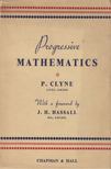 P. Clyne, J. H. Hassal - Progressive mathematics [antikvár]